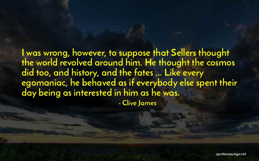 Revolved Quotes By Clive James Revolved Quotes By Clive James
