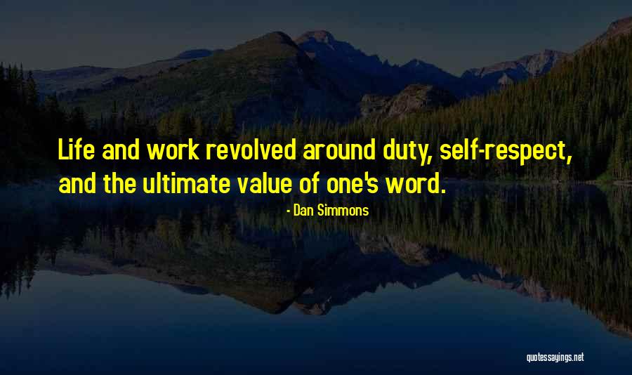 Revolved Quotes By Dan Simmons Revolved Quotes By Dan Simmons
