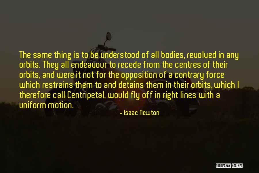 Revolved Quotes By Isaac Newton Revolved Quotes By Isaac Newton