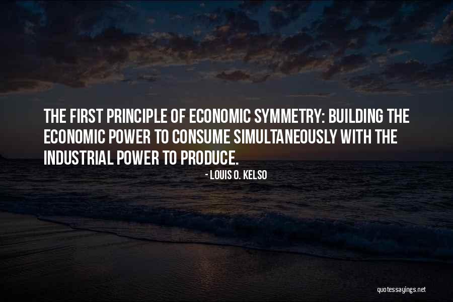 Revolveimpact Quotes By Louis O. Kelso Revolveimpact Quotes By Louis O. Kelso