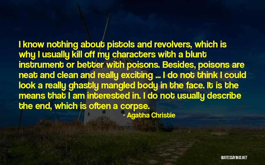 Revolvers Quotes By Agatha Christie