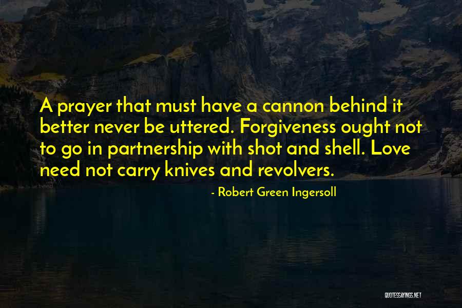 Revolvers Quotes By Robert Green Ingersoll