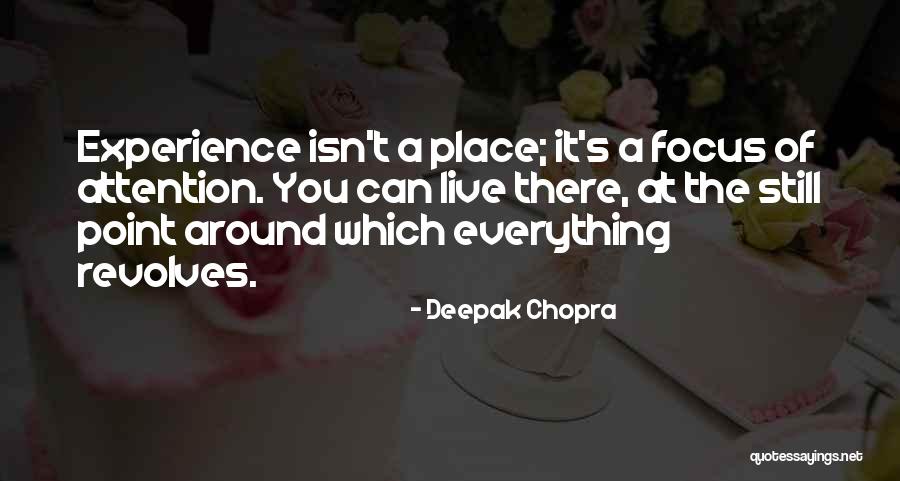 Revolves Around Quotes By Deepak Chopra Revolves Around Quotes By Deepak Chopra