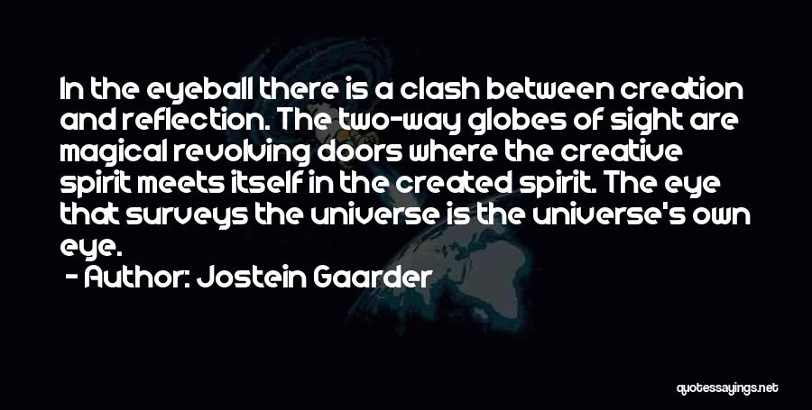 Revolving Doors Quotes By Jostein Gaarder