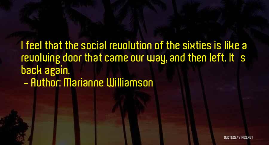 Revolving Doors Quotes By Marianne Williamson