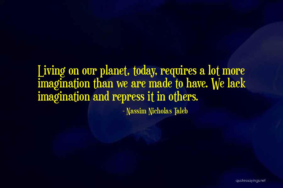 Revueltas Pupusas Quotes By Nassim Nicholas Taleb Revueltas Pupusas Quotes By Nassim Nicholas Taleb