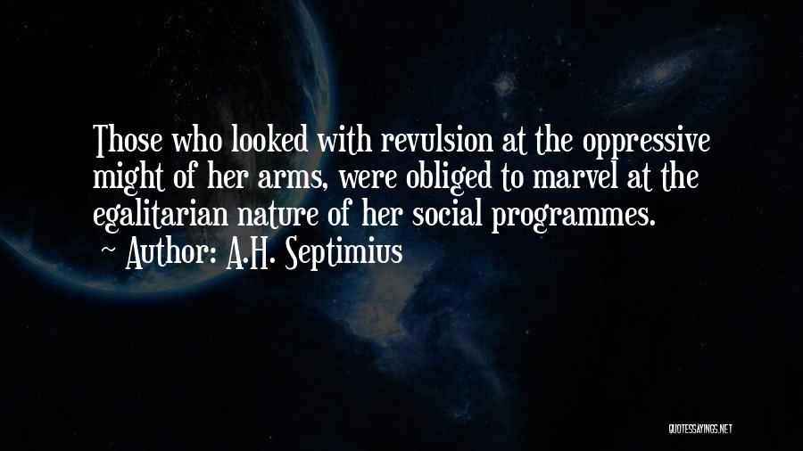 Revulsion Quotes By A.H. Septimius