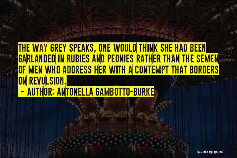 Revulsion Quotes By Antonella Gambotto-Burke