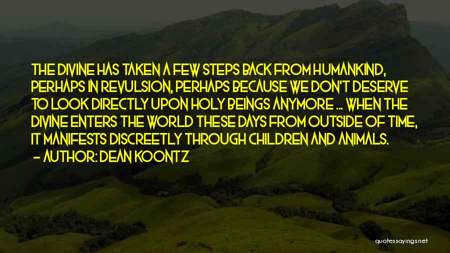 Revulsion Quotes By Dean Koontz
