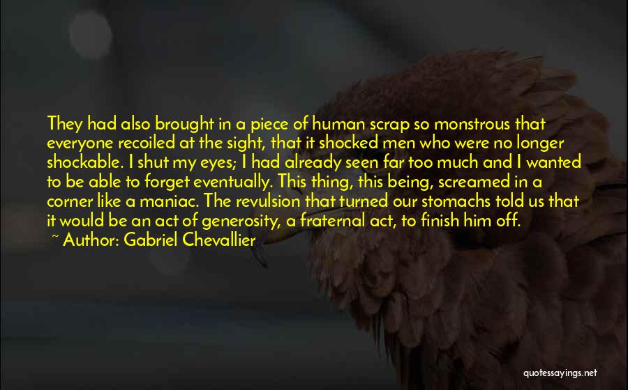 Revulsion Quotes By Gabriel Chevallier