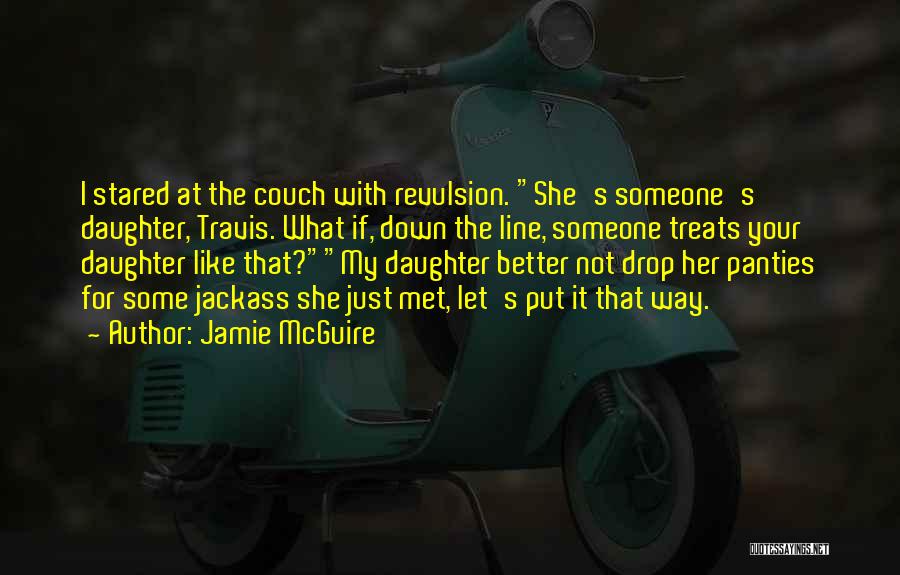 Revulsion Quotes By Jamie McGuire