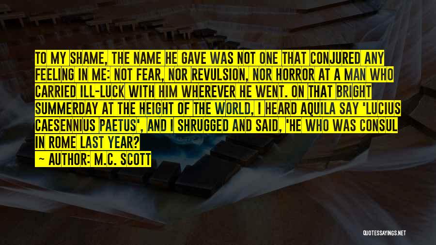 Revulsion Quotes By M.C. Scott