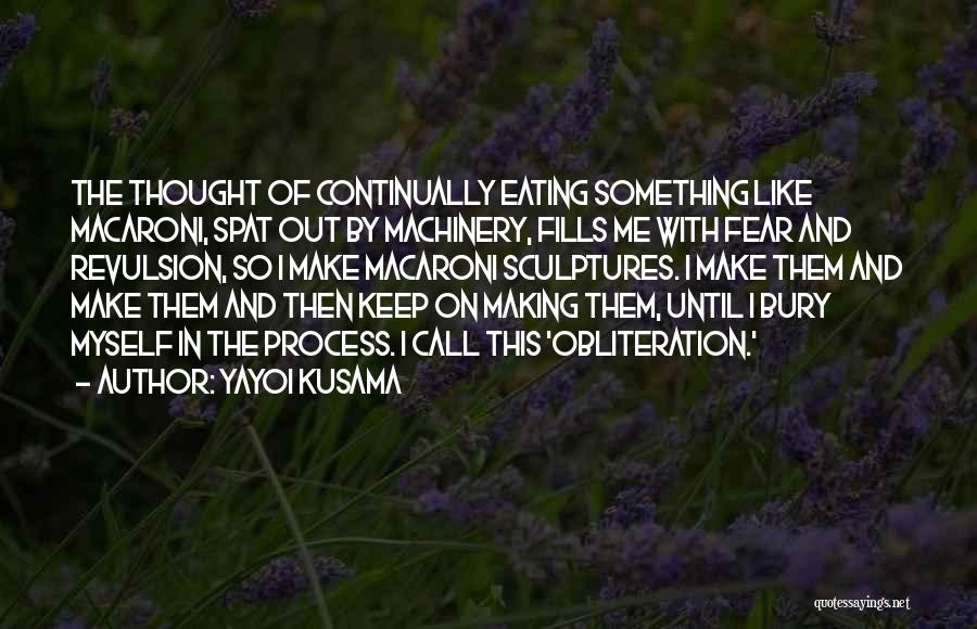 Revulsion Quotes By Yayoi Kusama