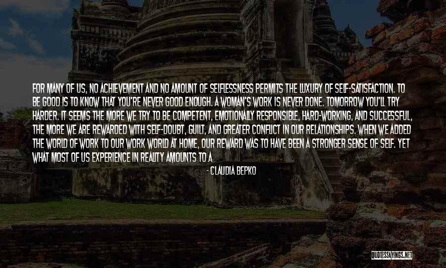 Reward For Hard Work Quotes By Claudia Bepko Reward For Hard Work Quotes By Claudia Bepko
