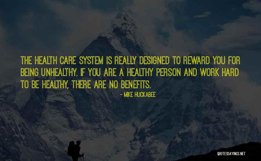Reward For Hard Work Quotes By Mike Huckabee Reward For Hard Work Quotes By Mike Huckabee