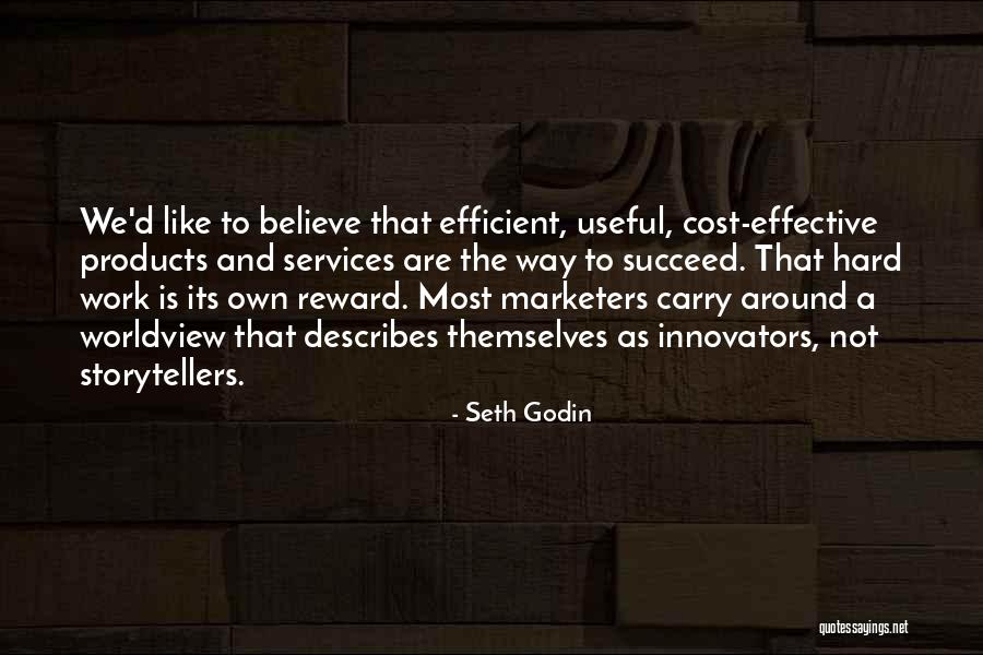 Reward For Hard Work Quotes By Seth Godin Reward For Hard Work Quotes By Seth Godin