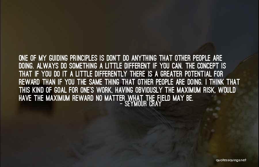 Reward For Hard Work Quotes By Seymour Cray Reward For Hard Work Quotes By Seymour Cray