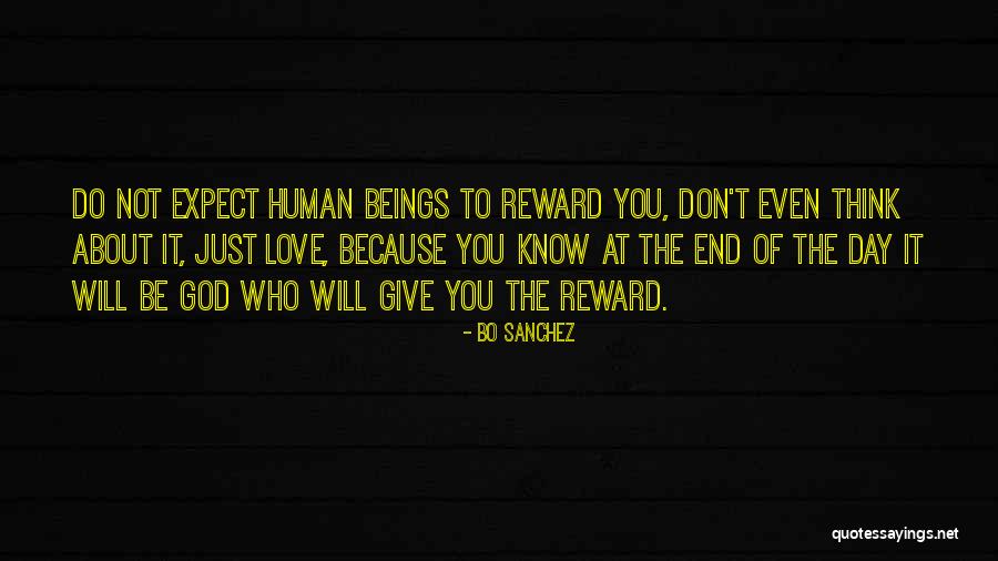 Reward Of Love Quotes By Bo Sanchez Reward Of Love Quotes By Bo Sanchez