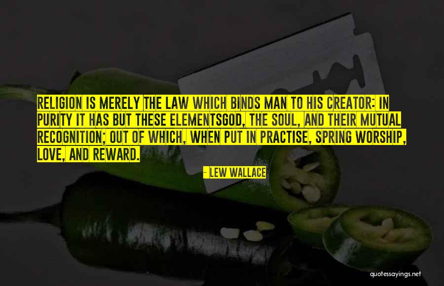 Reward Of Love Quotes By Lew Wallace Reward Of Love Quotes By Lew Wallace