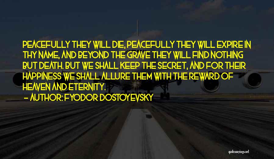 Reward Quotes By Fyodor Dostoyevsky