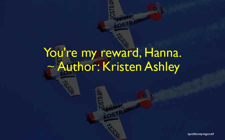 Reward Quotes By Kristen Ashley