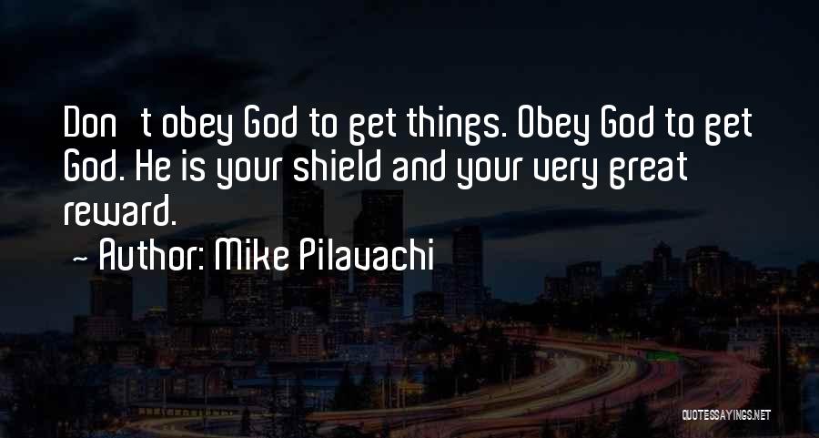 Reward Quotes By Mike Pilavachi