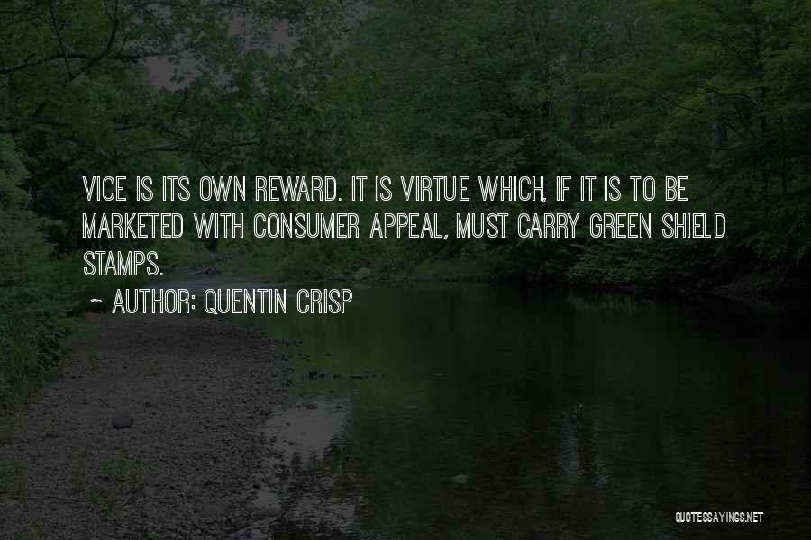 Reward Quotes By Quentin Crisp
