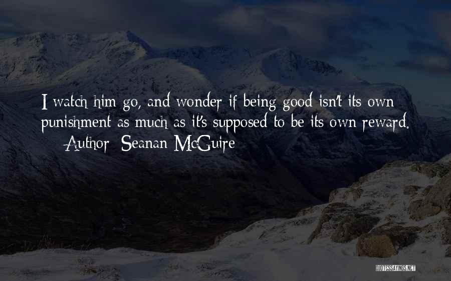 Reward Quotes By Seanan McGuire