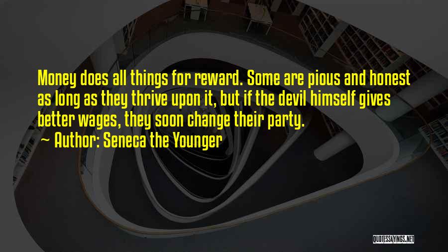 Reward Quotes By Seneca The Younger