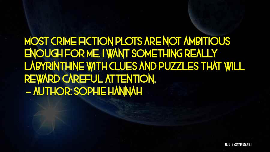 Reward Quotes By Sophie Hannah