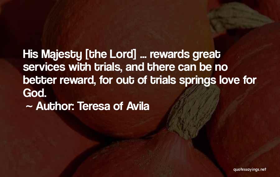Reward Quotes By Teresa Of Avila