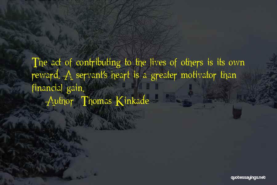 Reward Quotes By Thomas Kinkade