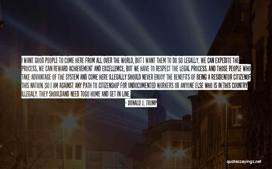 Reward System Quotes By Donald J. Trump Reward System Quotes By Donald J. Trump