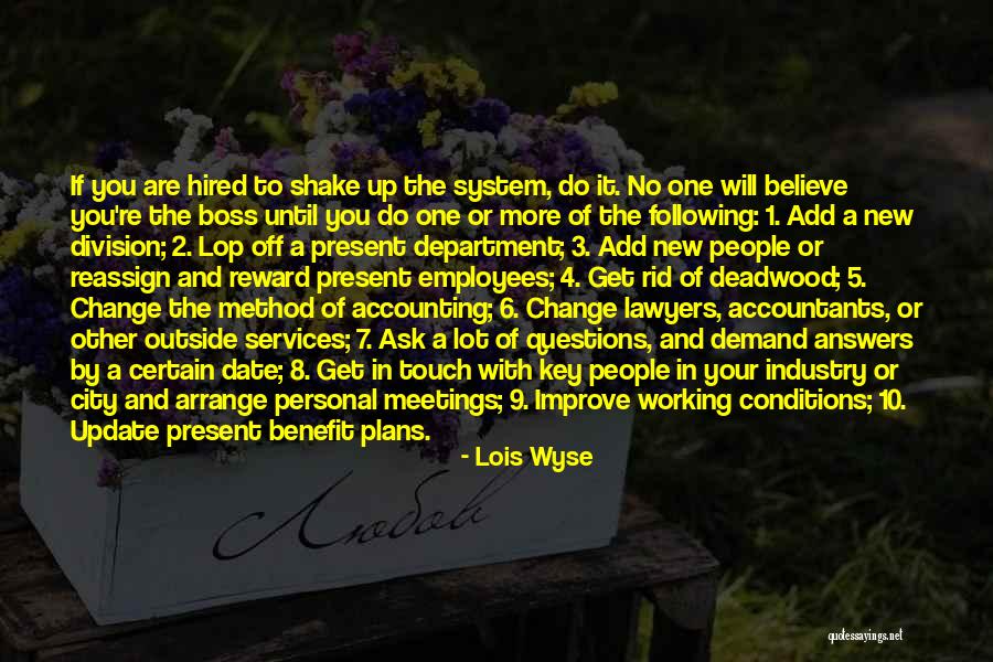 Reward System Quotes By Lois Wyse Reward System Quotes By Lois Wyse