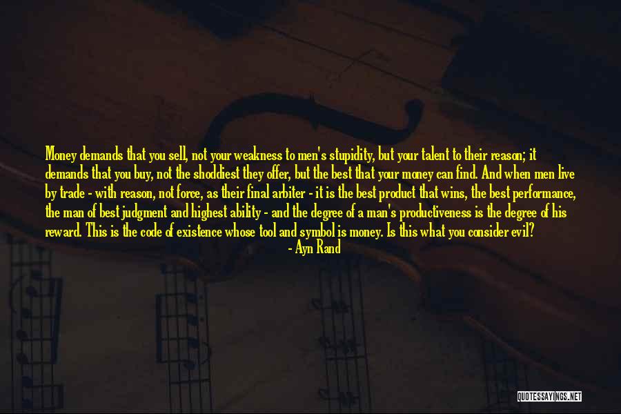 Reward Your Man Quotes By Ayn Rand Reward Your Man Quotes By Ayn Rand