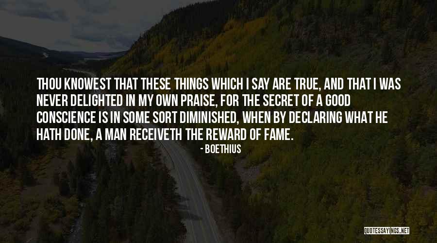 Reward Your Man Quotes By Boethius Reward Your Man Quotes By Boethius