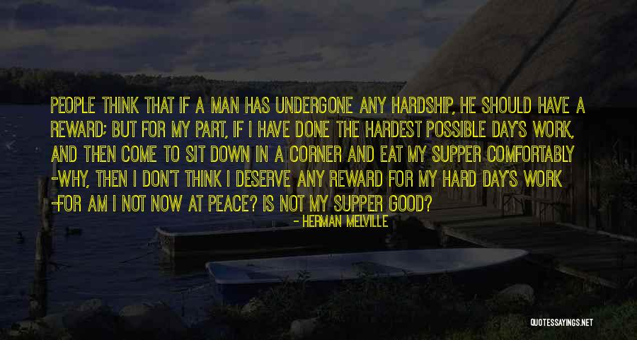 Reward Your Man Quotes By Herman Melville Reward Your Man Quotes By Herman Melville
