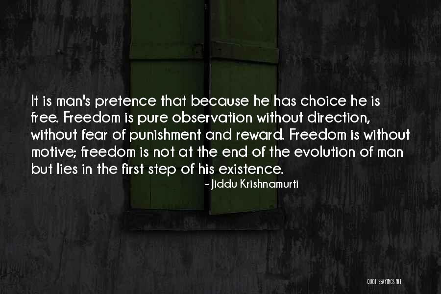 Reward Your Man Quotes By Jiddu Krishnamurti