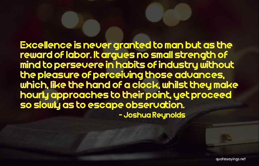 Reward Your Man Quotes By Joshua Reynolds Reward Your Man Quotes By Joshua Reynolds
