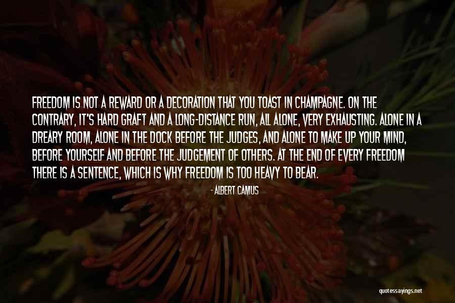 Reward Yourself Quotes By Albert Camus