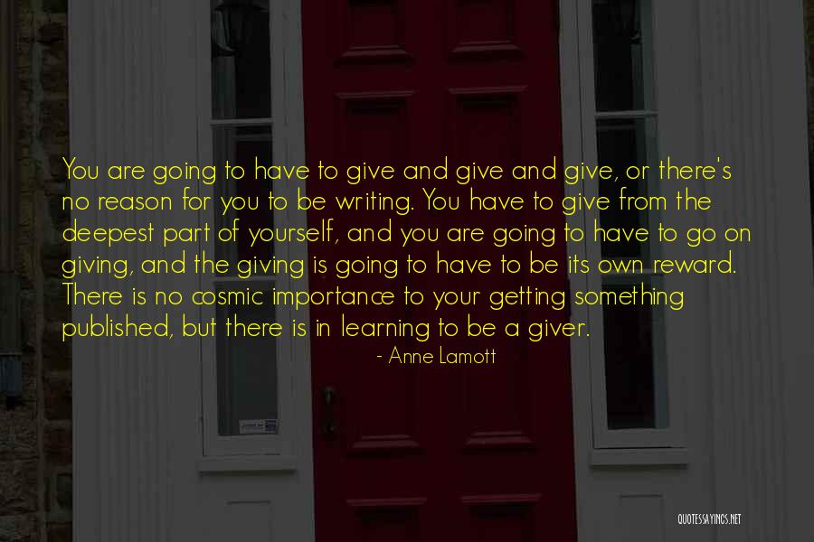 Reward Yourself Quotes By Anne Lamott