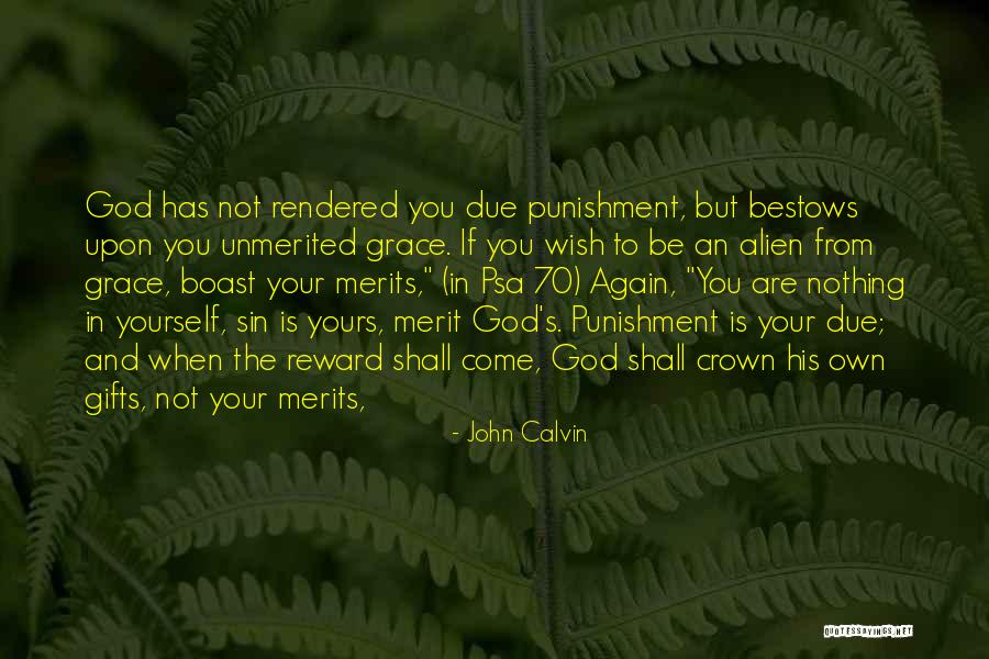 Reward Yourself Quotes By John Calvin