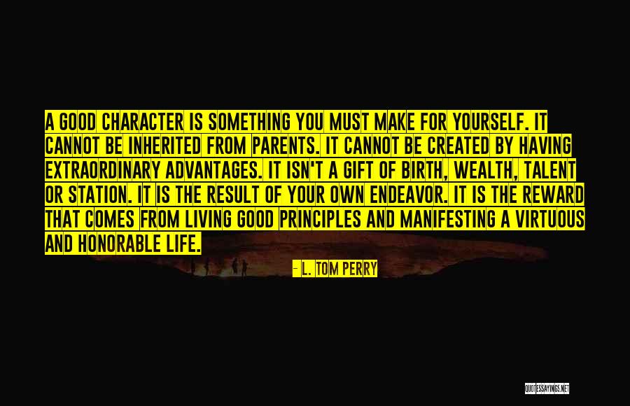 Reward Yourself Quotes By L. Tom Perry