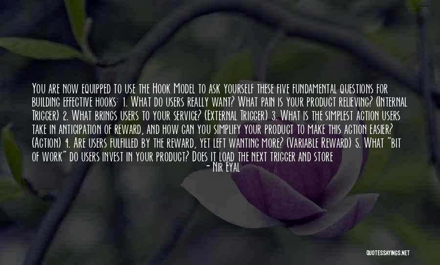 Reward Yourself Quotes By Nir Eyal
