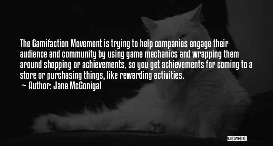 Rewarding Achievements Quotes By Jane McGonigal