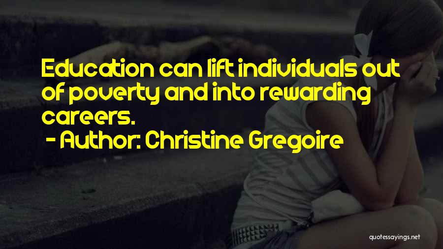 Rewarding Careers Quotes By Christine Gregoire