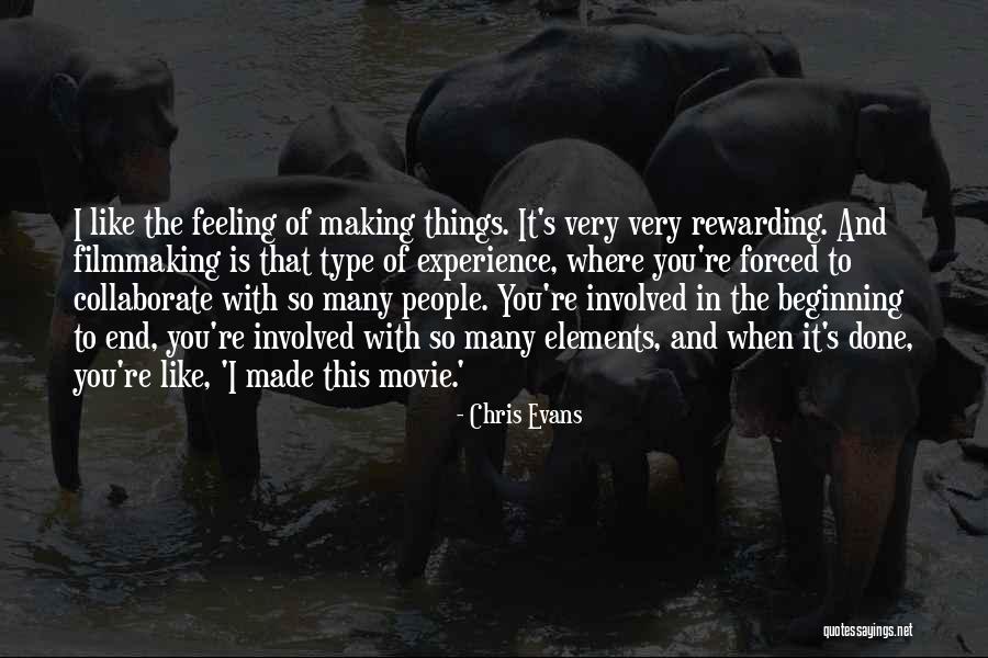 Rewarding Experience Quotes By Chris Evans