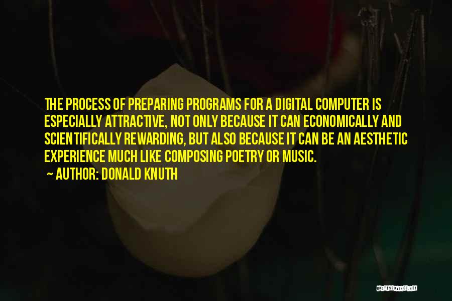 Rewarding Experience Quotes By Donald Knuth