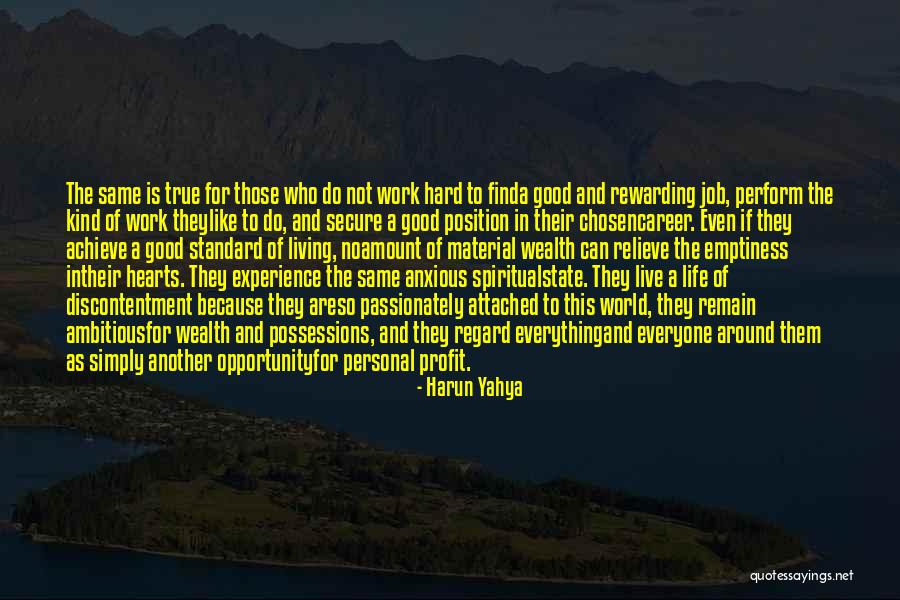 Rewarding Experience Quotes By Harun Yahya