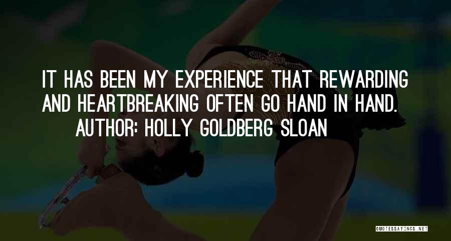 Rewarding Experience Quotes By Holly Goldberg Sloan